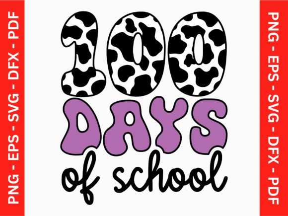 100 Days of School Cow Print Png for Crafts & Graphics