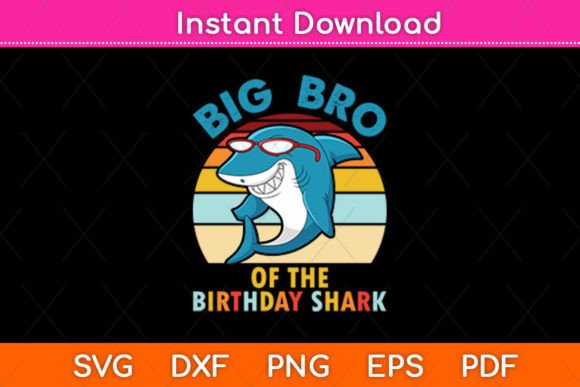 Big Bro Birthday Shark: Graphics for Crafts
