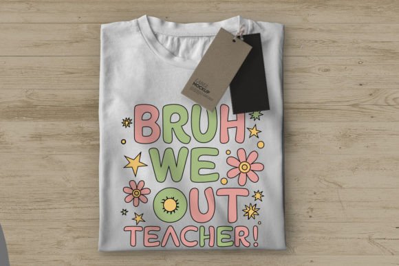 Bruh We Out Teacher Graphics for Crafts