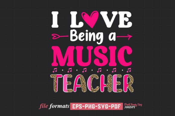 I Love Being a Music Teacher Graphics for Crafts