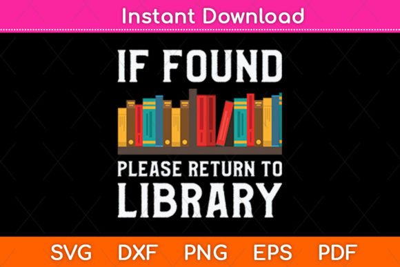 If Found Please Return to Library Svg: Graphics for Crafts