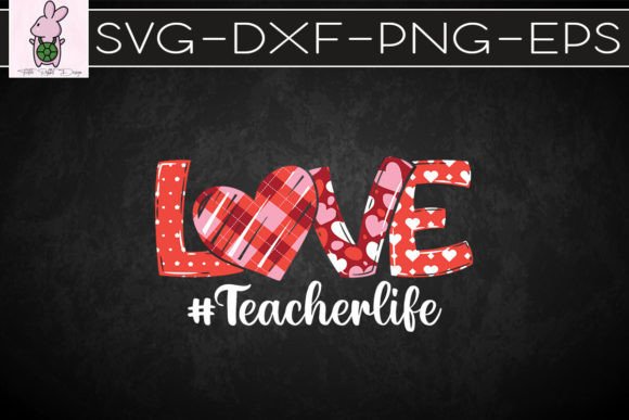 Love Heart Teacher Life Motif Graphics for Crafts