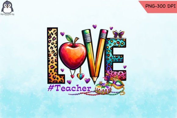 Love Teacher Mardi Gras Graphics for Crafts