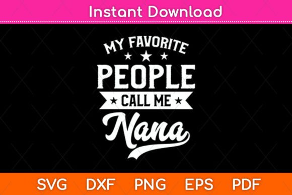 Nana SVG for Crafts & Graphics