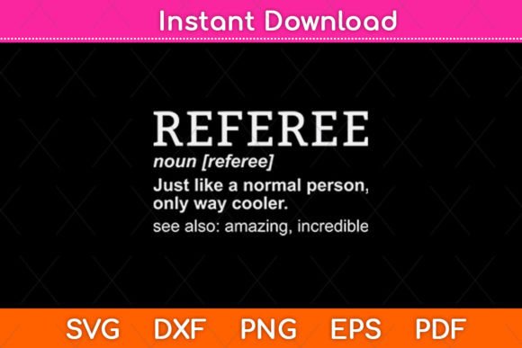 Referee Father SVG for Crafts & Graphics