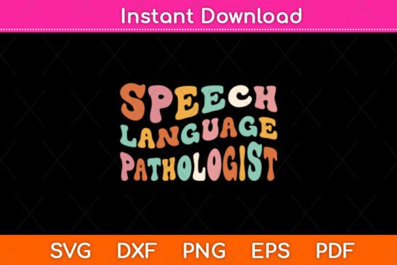 Speech Language Pathologist Svg: Crafts & Graphics