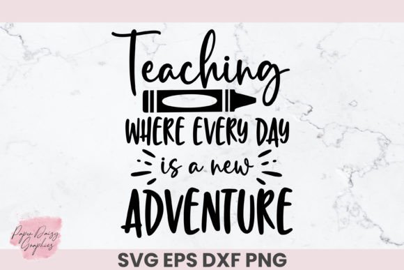 Teaching Adventure SVG for Crafts & Graphics